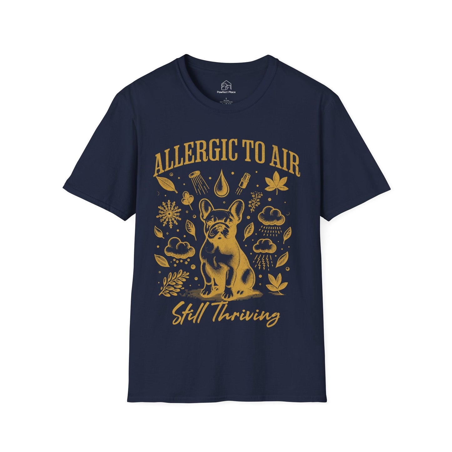 Allergic To Air, Still Thriving - Dog Shirt - PawfectPlace