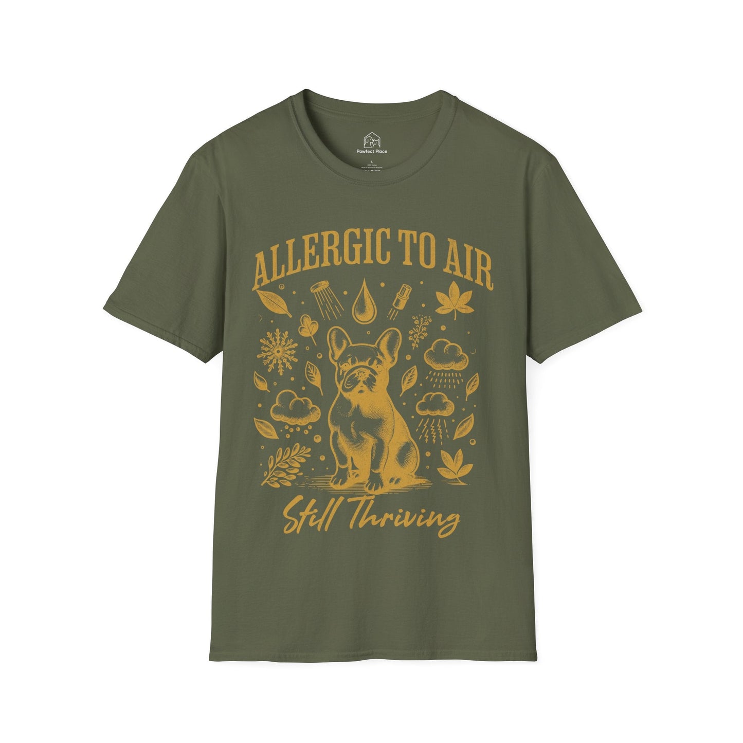 Allergic To Air, Still Thriving - Dog Shirt - PawfectPlace