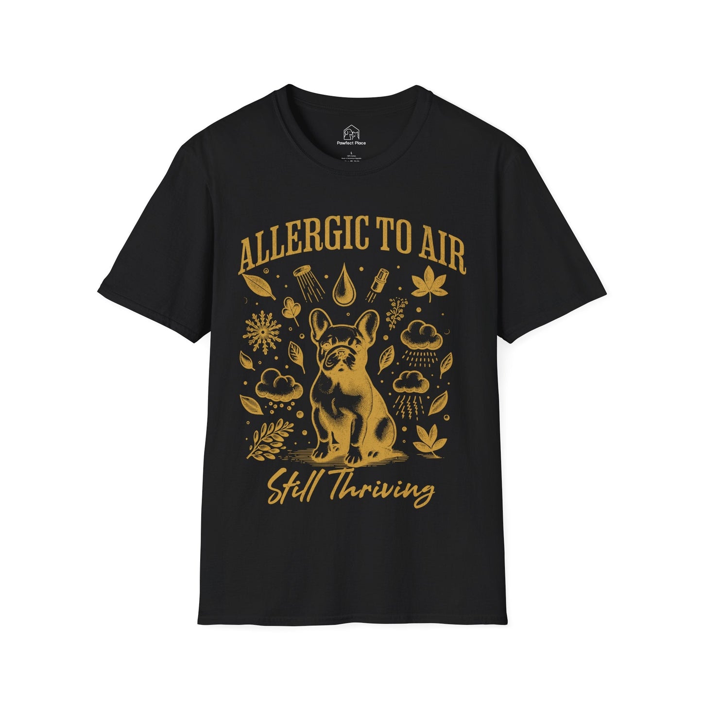 Allergic To Air, Still Thriving - Dog Shirt - PawfectPlace
