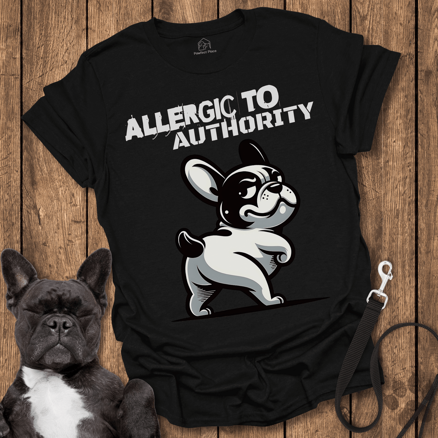 Allergic To Authority - Dog Shirt - PawfectPlace