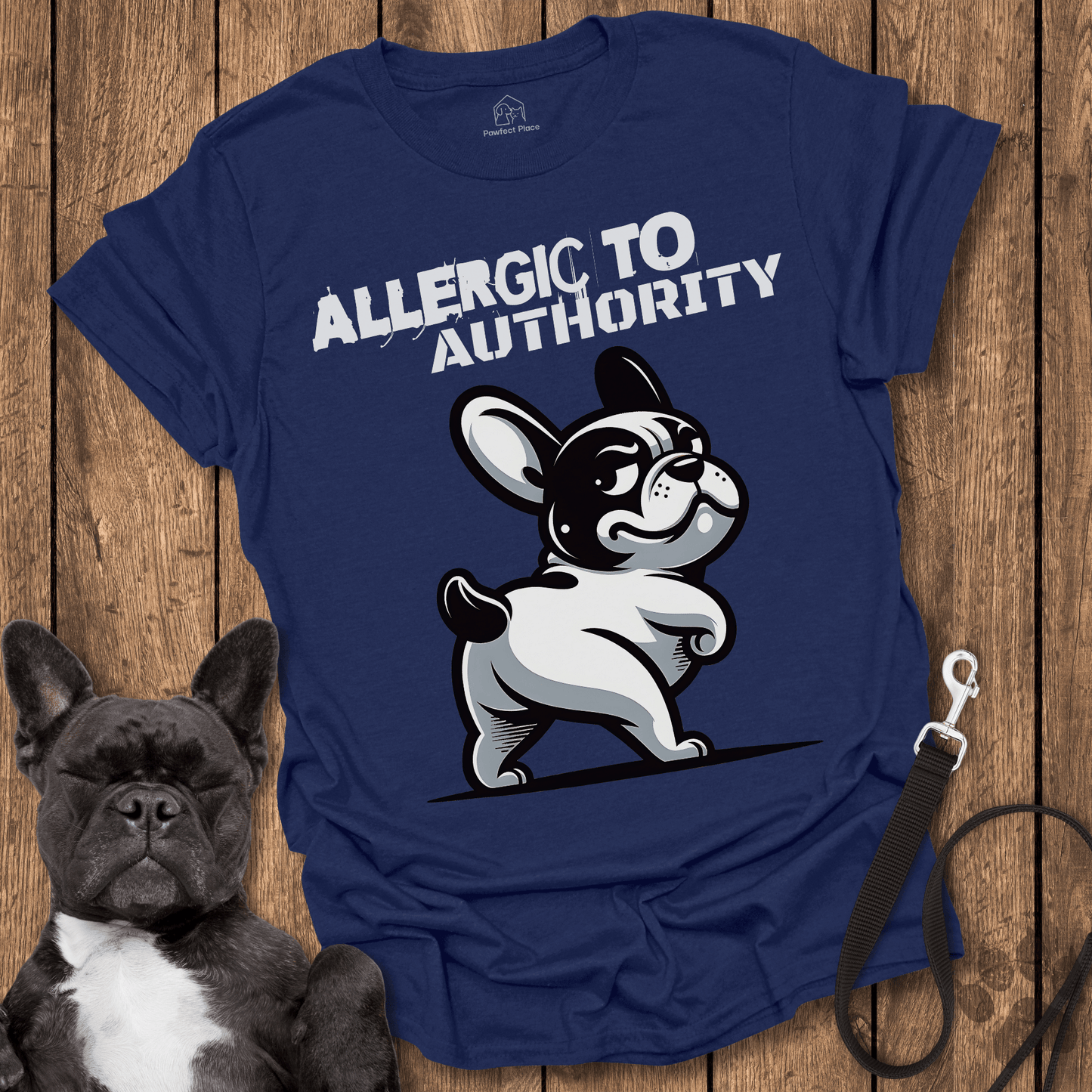 Allergic To Authority - Dog Shirt - PawfectPlace