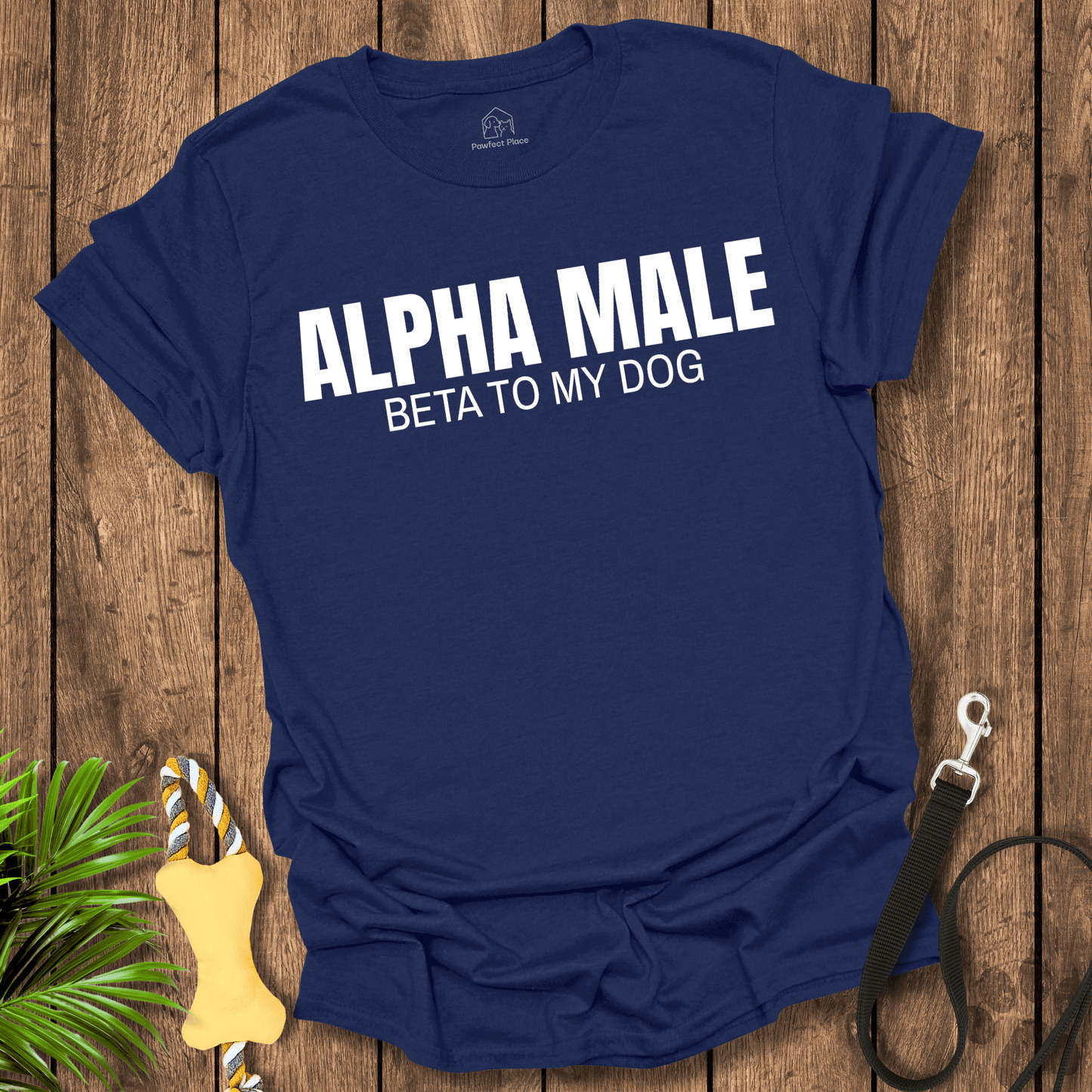 Alpha Dale Beta To My Dog T-Shirt - PawfectPlace