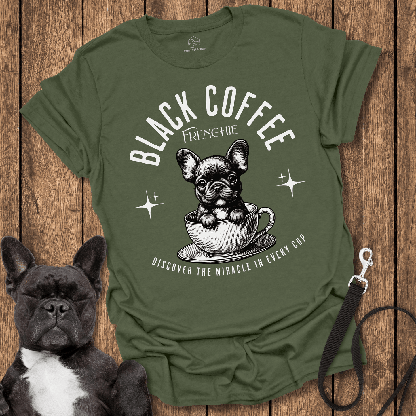 Black Coffee Frenchie, Morning Dose Of Energy - Dog Shirt - PawfectPlace