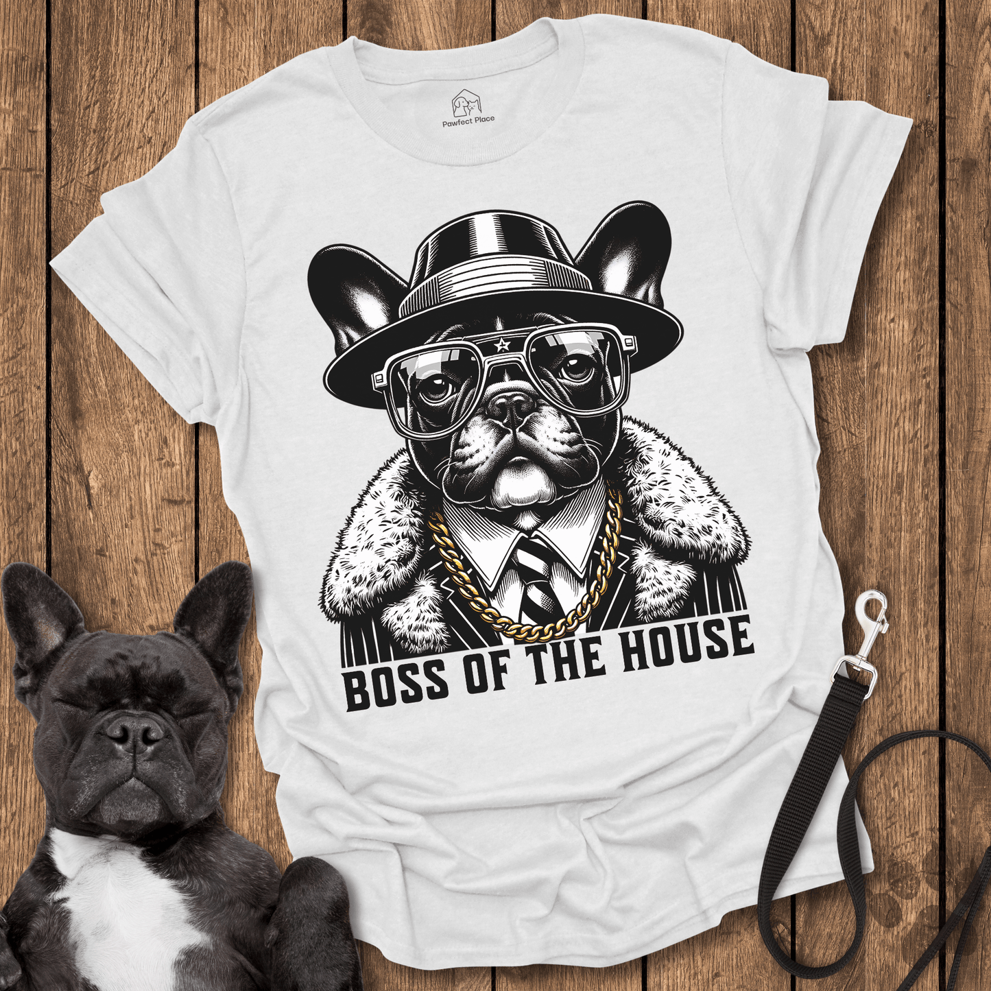 Boss Of The House - Dog Shirt - PawfectPlace