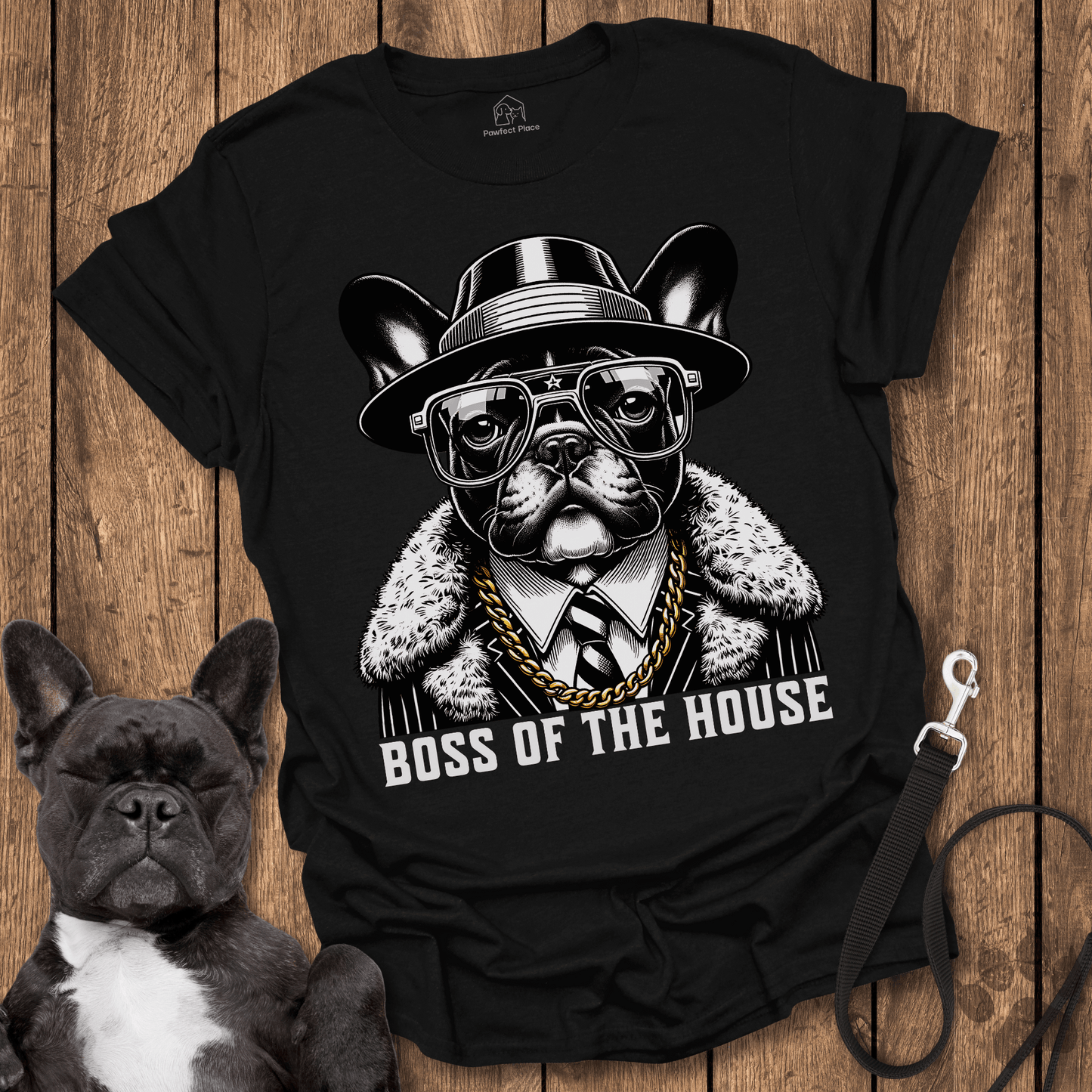 Boss Of The House - Dog Shirt - PawfectPlace