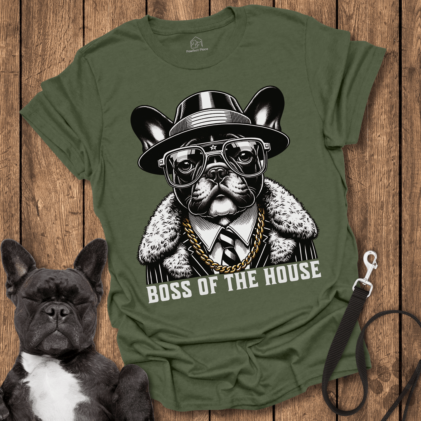 Boss Of The House - Dog Shirt - PawfectPlace
