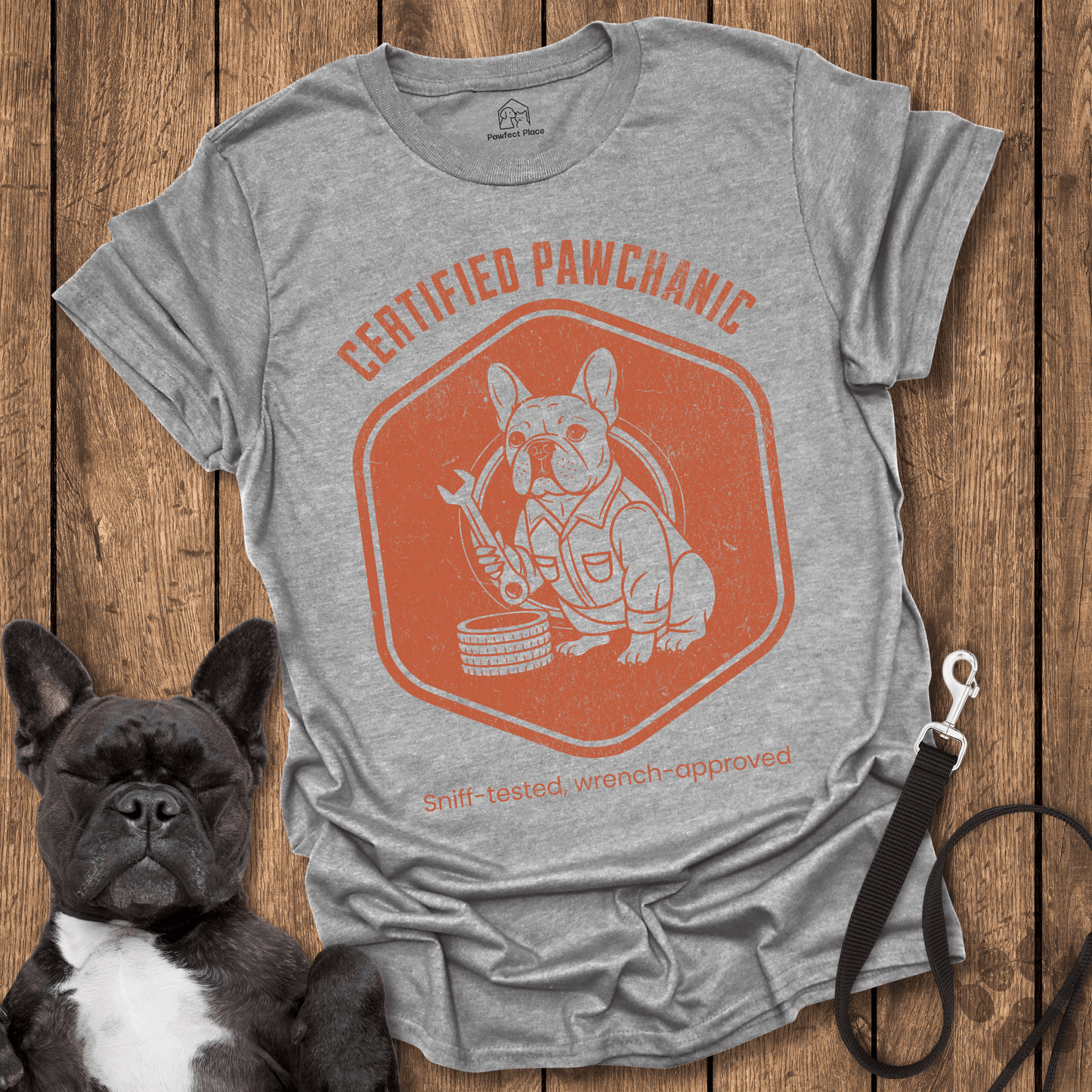 Certified Pawchanic, Sniff - tested Wrench - Approved - Dog Shirt - PawfectPlace