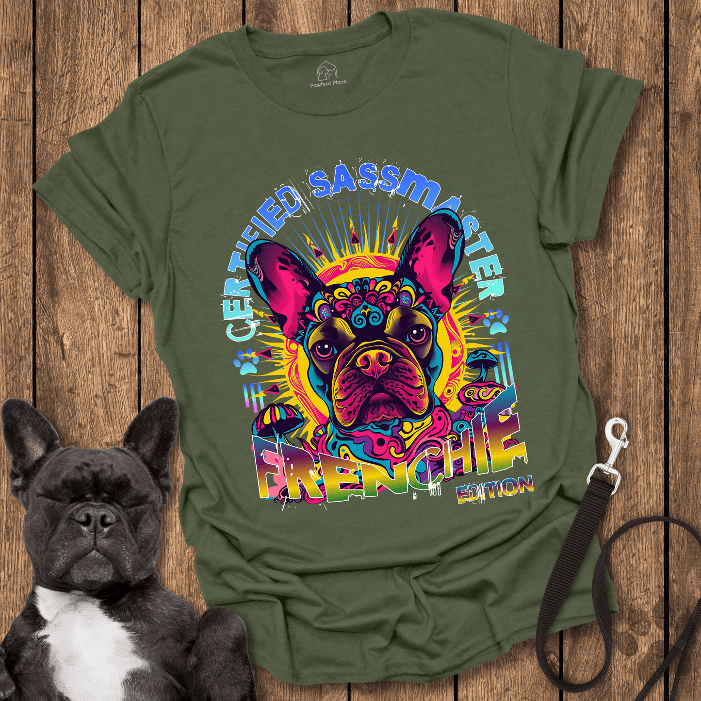 Certified Sassmaster Frenchie Edition - Dog Shirt - PawfectPlace