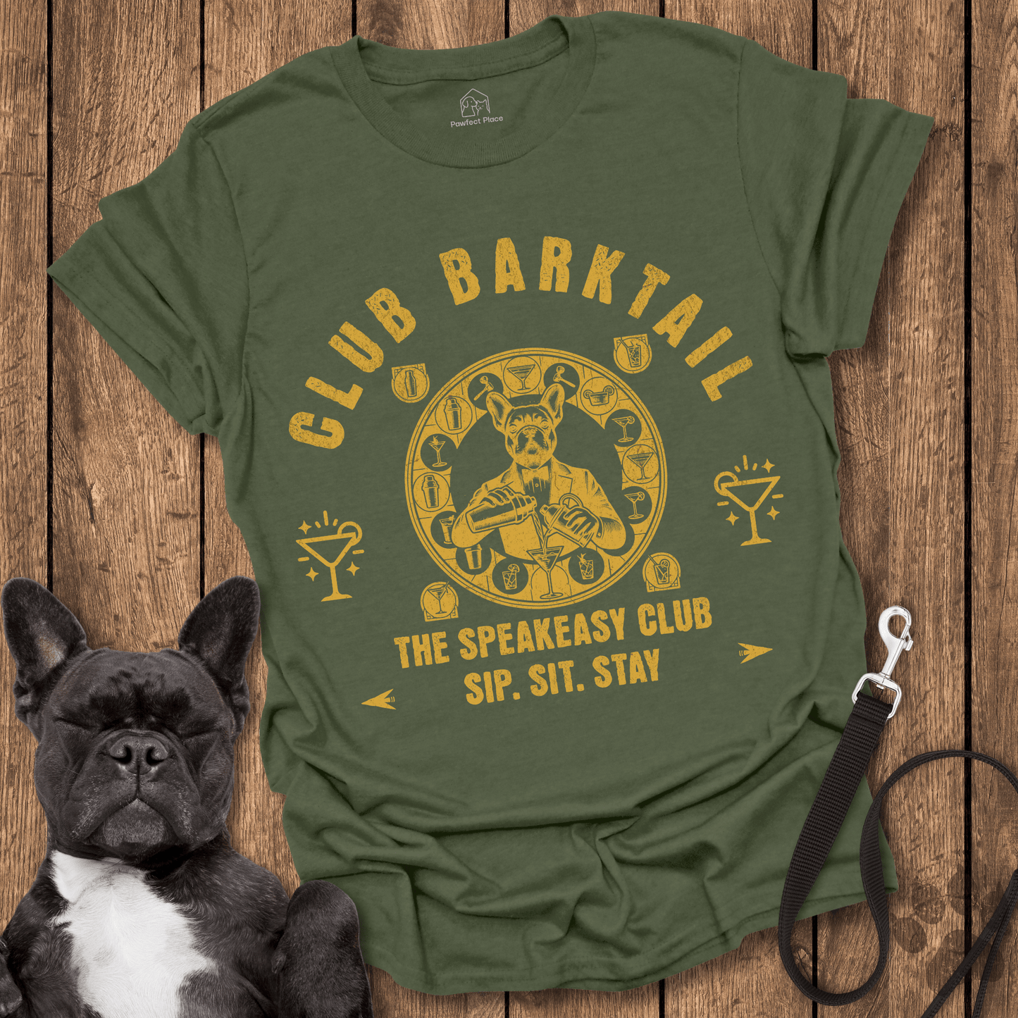 Club Barktail Speakeasy Bar, Sip Sit Stay - Dog Shirt - PawfectPlace