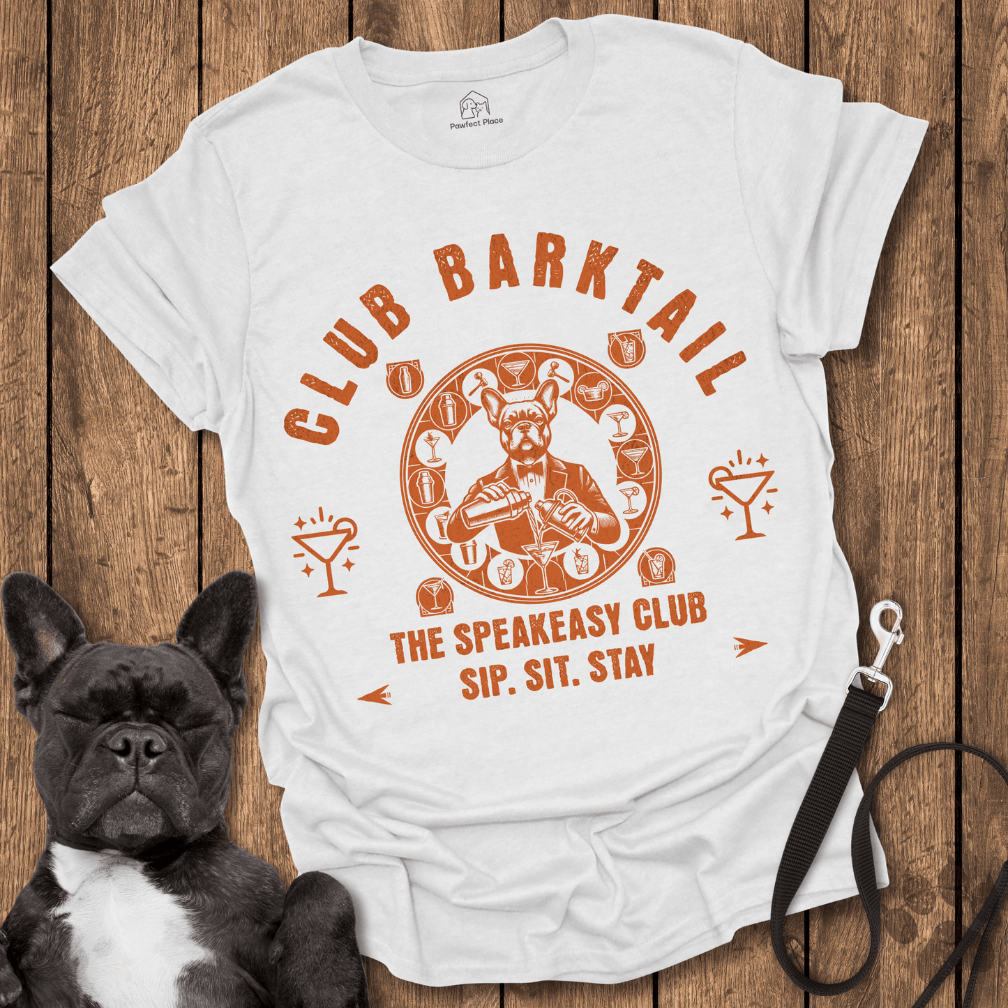 Club Barktail Speakeasy Bar, Sip Sit Stay - Dog Shirt - PawfectPlace