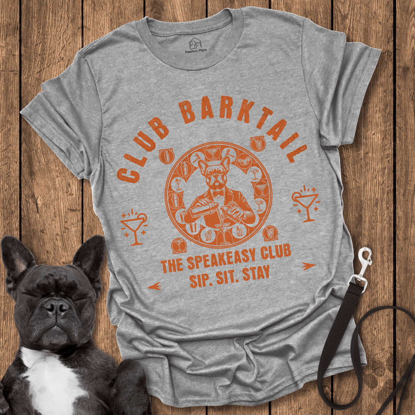 Club Barktail Speakeasy Bar, Sip Sit Stay - Dog Shirt - PawfectPlace