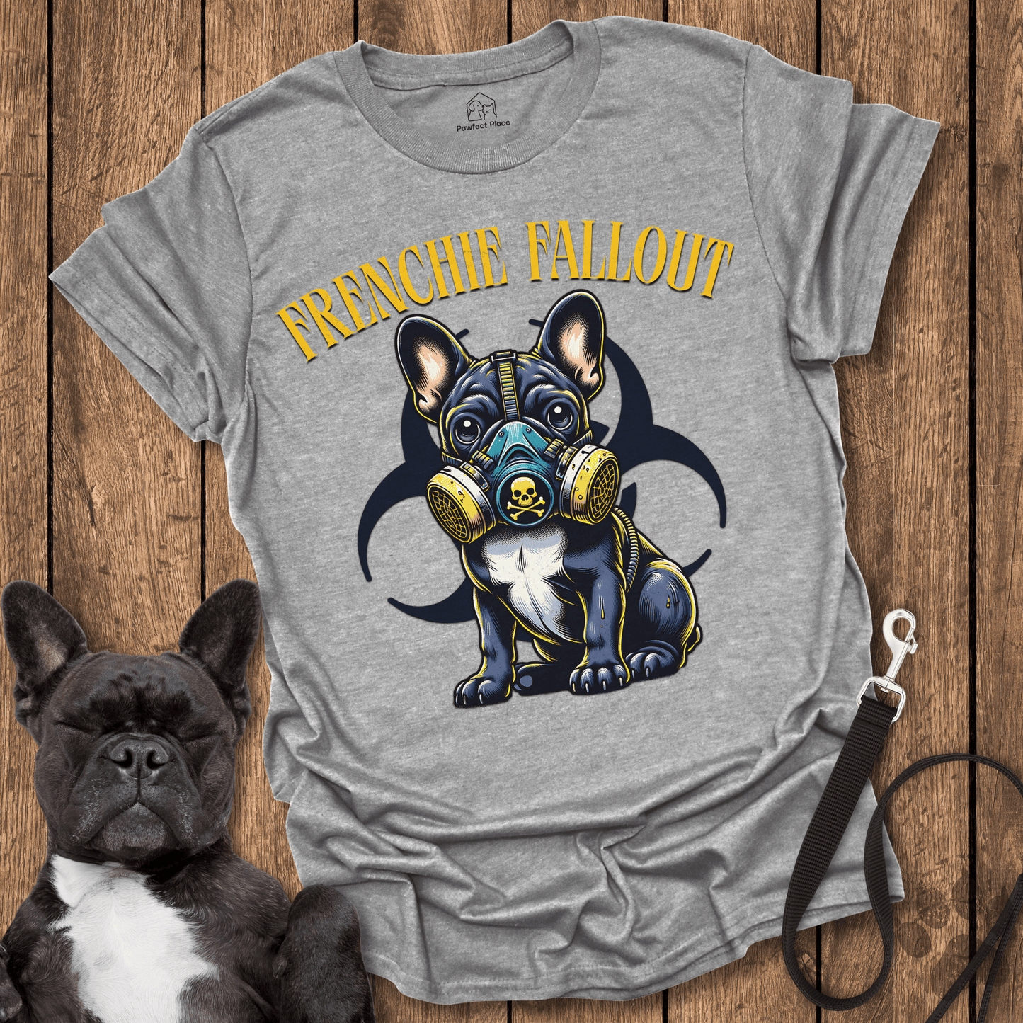 Frenchie Fallout - Dog Shirt - PawfectPlace