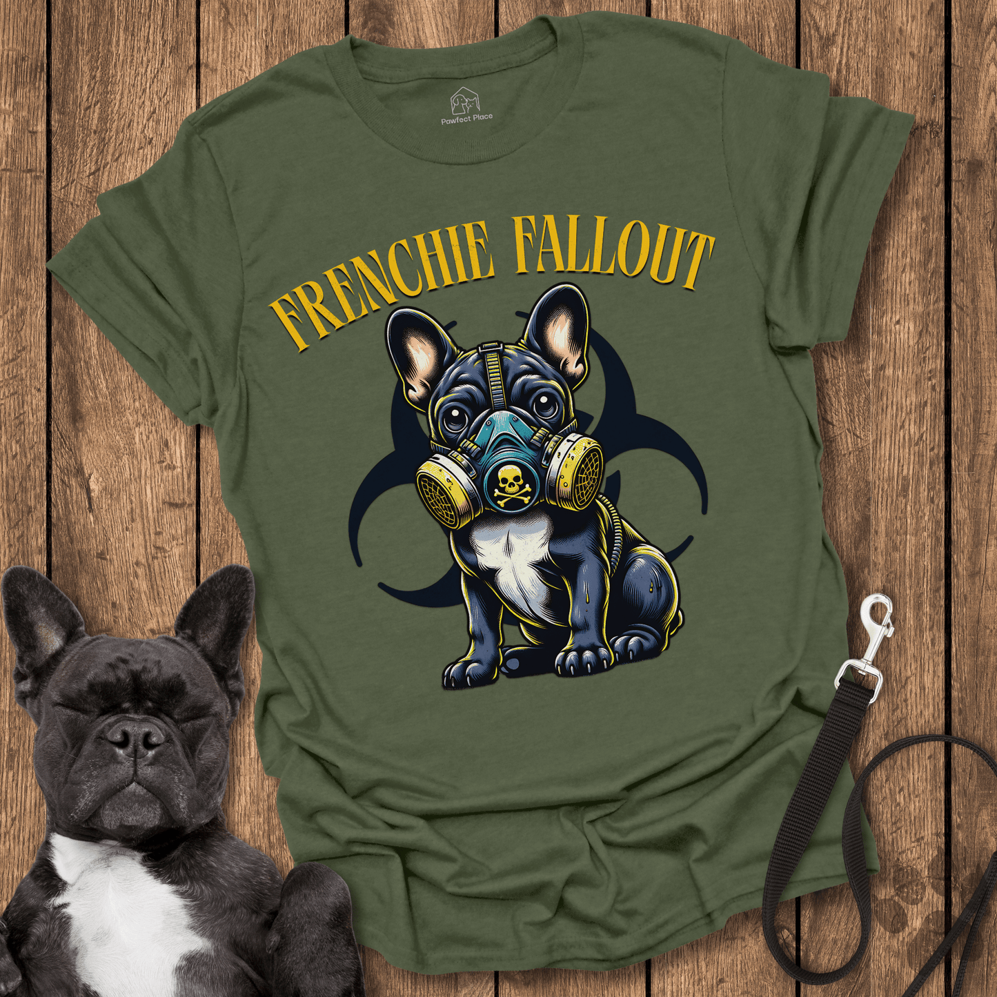 Frenchie Fallout - Dog Shirt - PawfectPlace