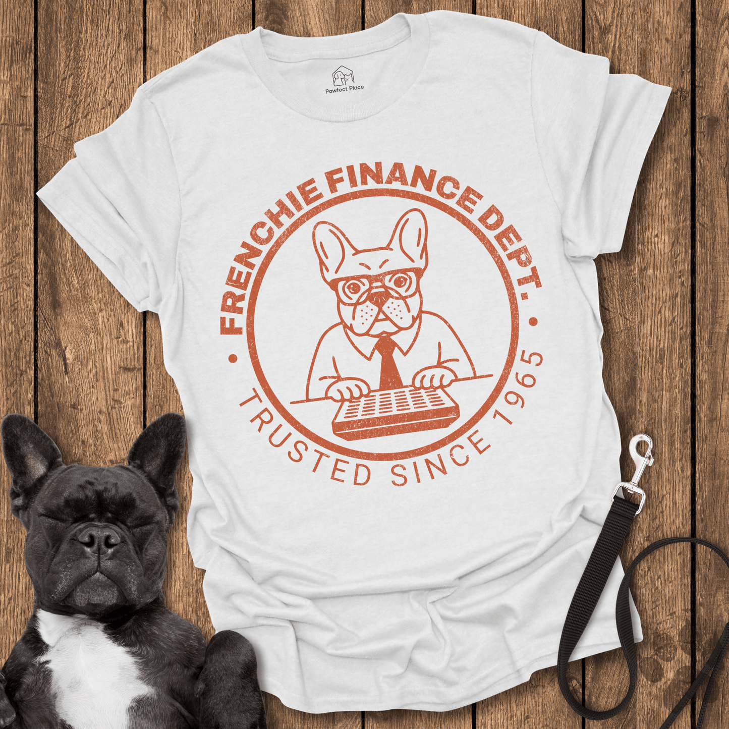 Frenchie Finance Dept - Dog Shirt - PawfectPlace