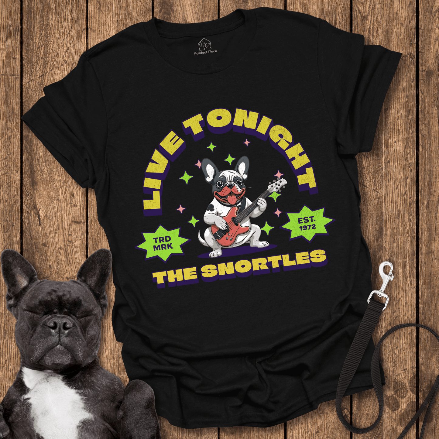 Live Tonight, The Snortles - Dog Shirt - PawfectPlace