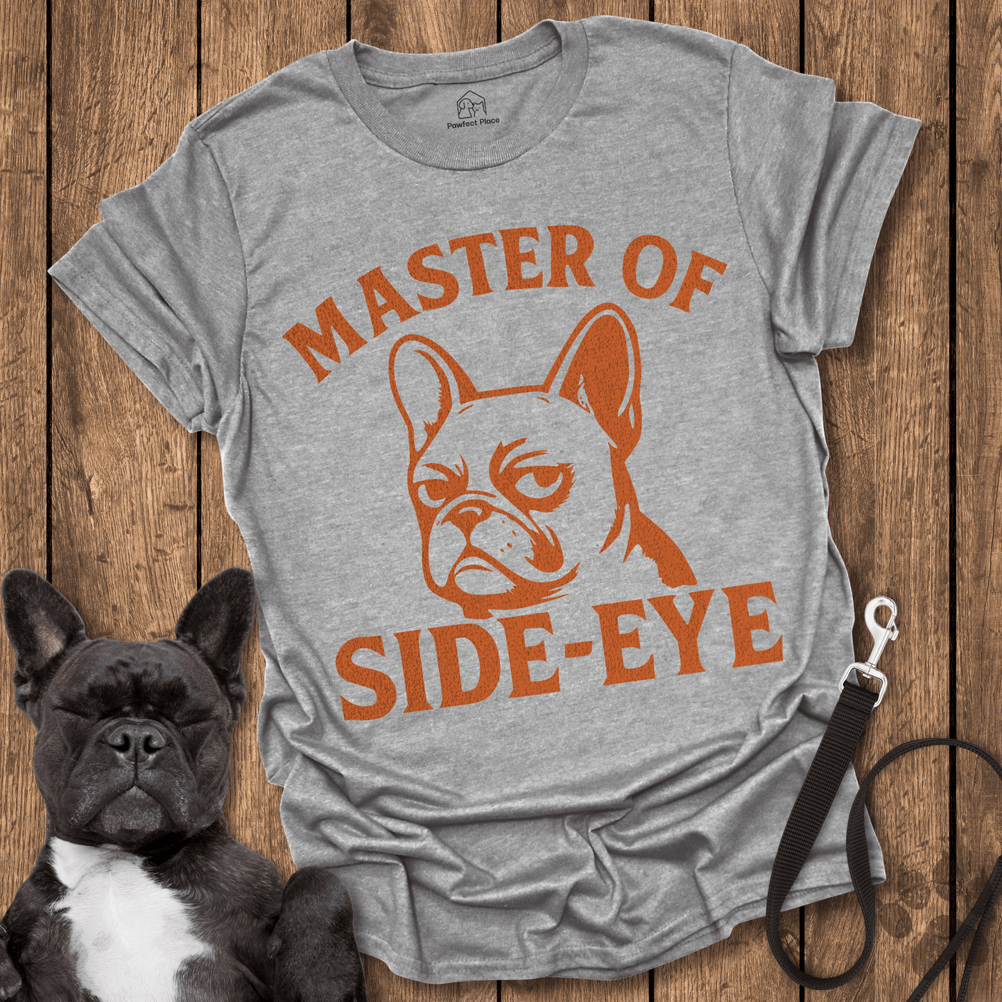 Master Of The Side - eye - Dog Shirt - PawfectPlace