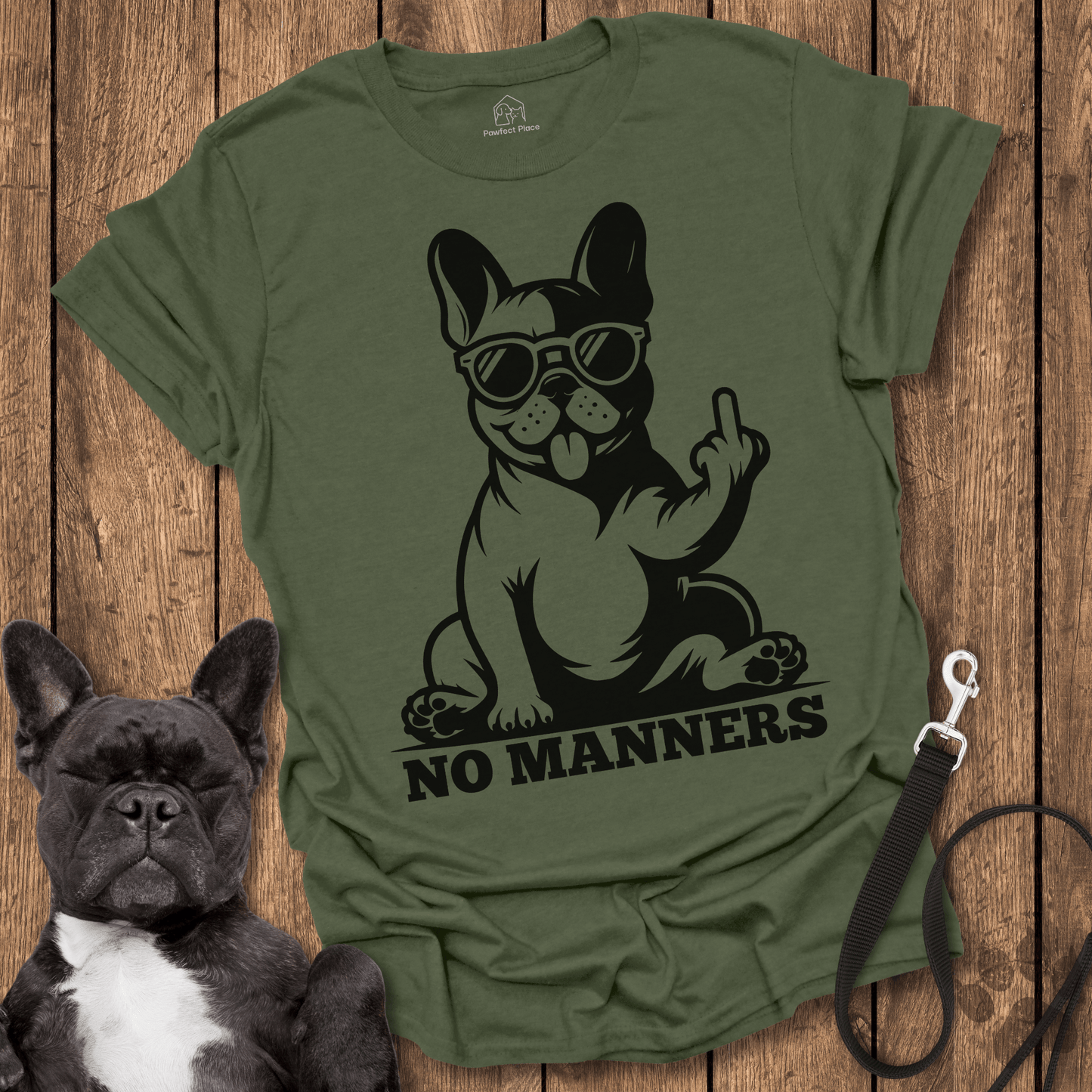 No Manners - Dog Shirt - PawfectPlace
