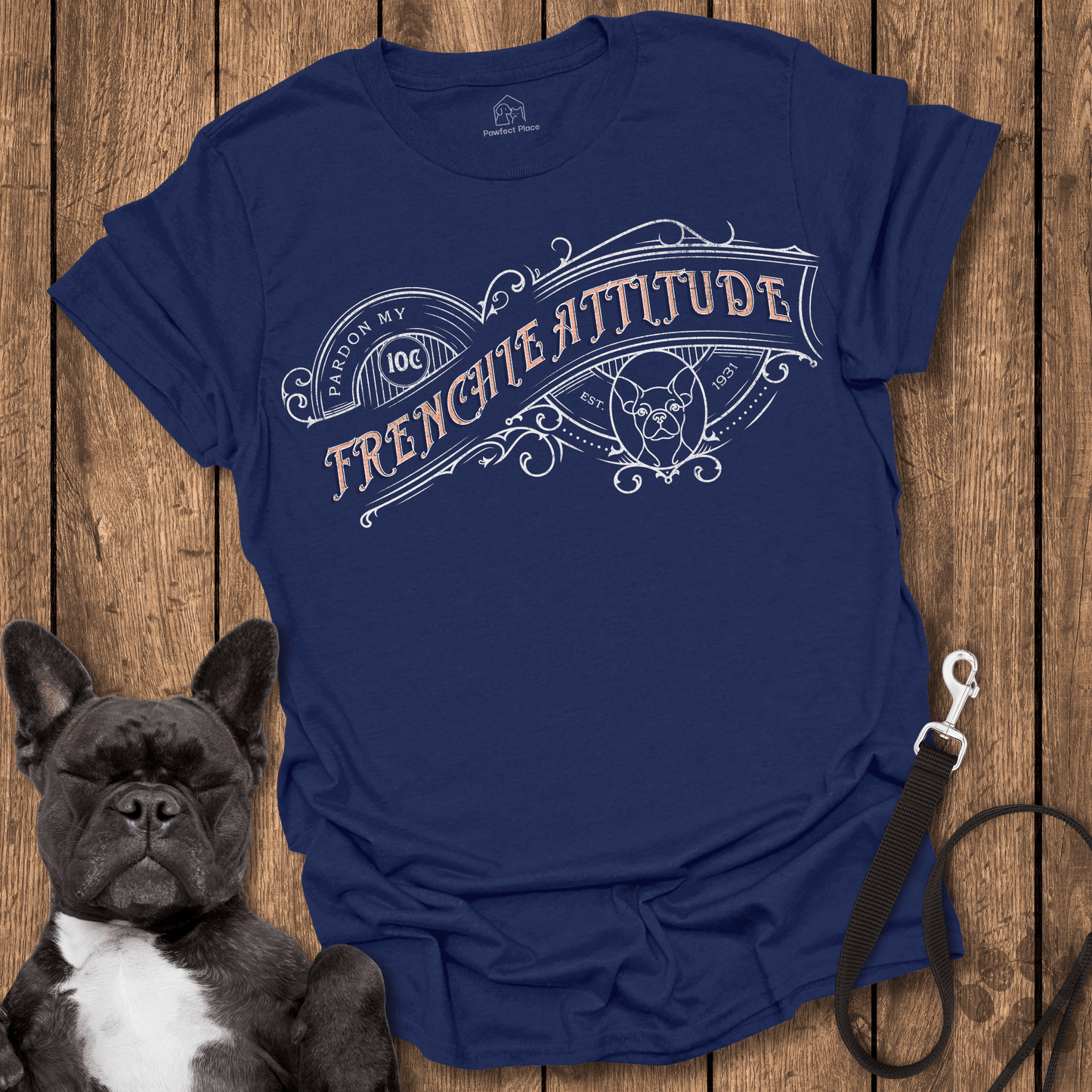 Pardon My Frenchie Attitude - Dog Shirt - PawfectPlace