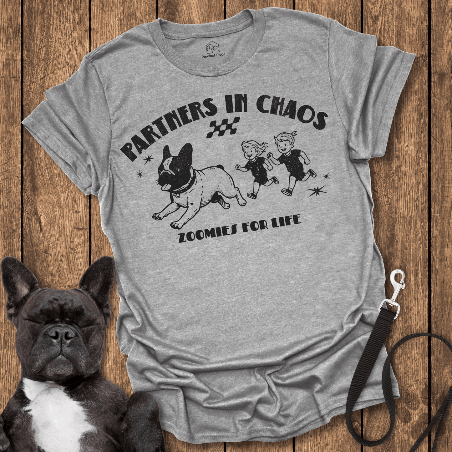 Partners In Chaos, Zoomies For Life - Dog Shirt - PawfectPlace