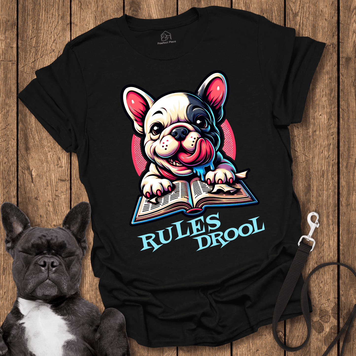 Rules Drool - Dog Shirt - PawfectPlace
