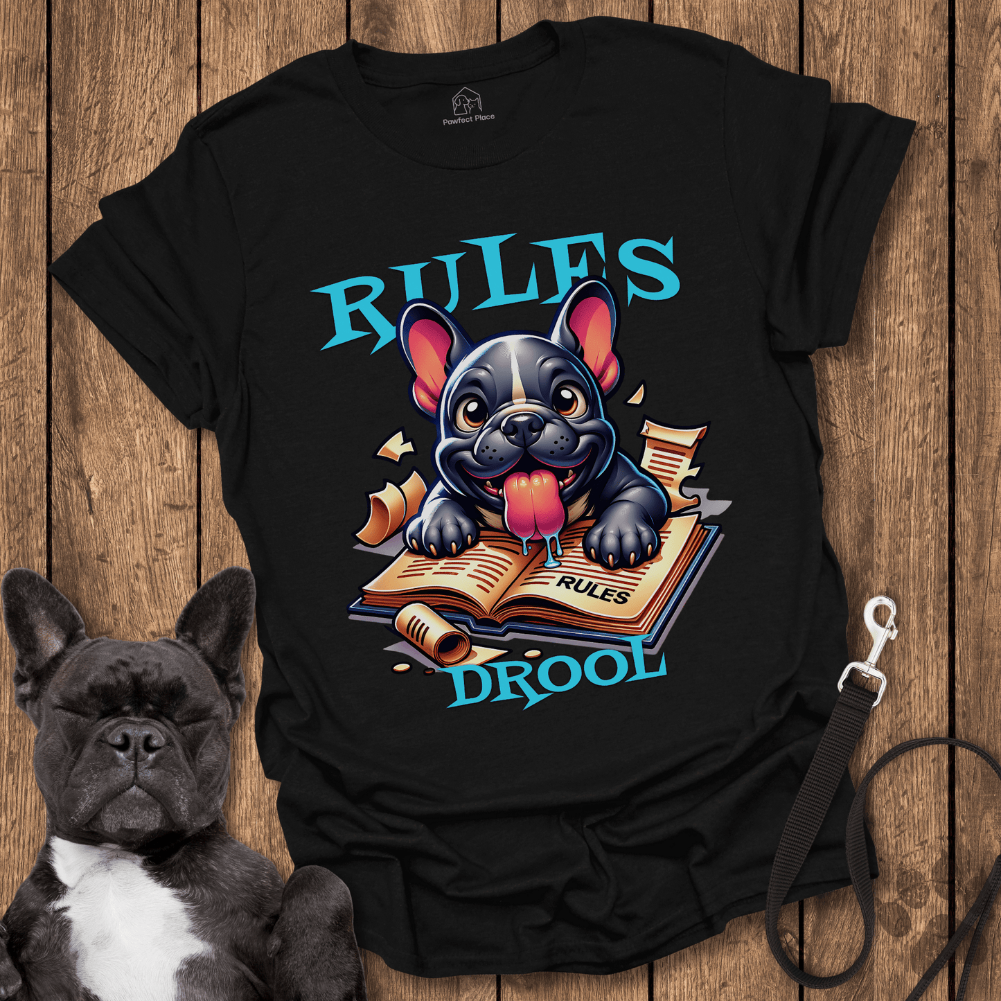 Rules Drool - Dog Shirt - PawfectPlace
