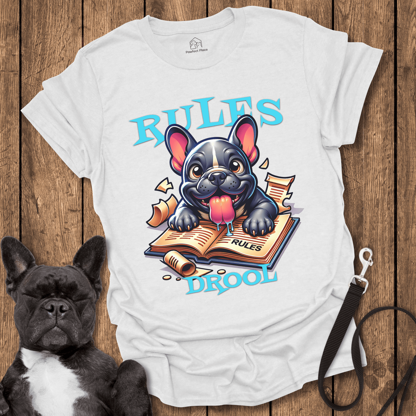 Rules Drool - Dog Shirt - PawfectPlace