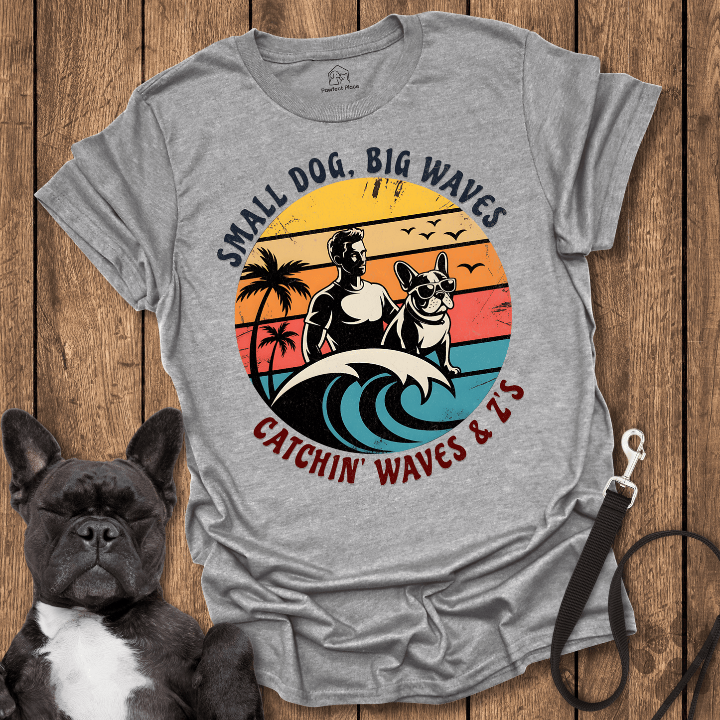Small Dog Big Waves, Catching Those Z's - Dog Shirt - PawfectPlace