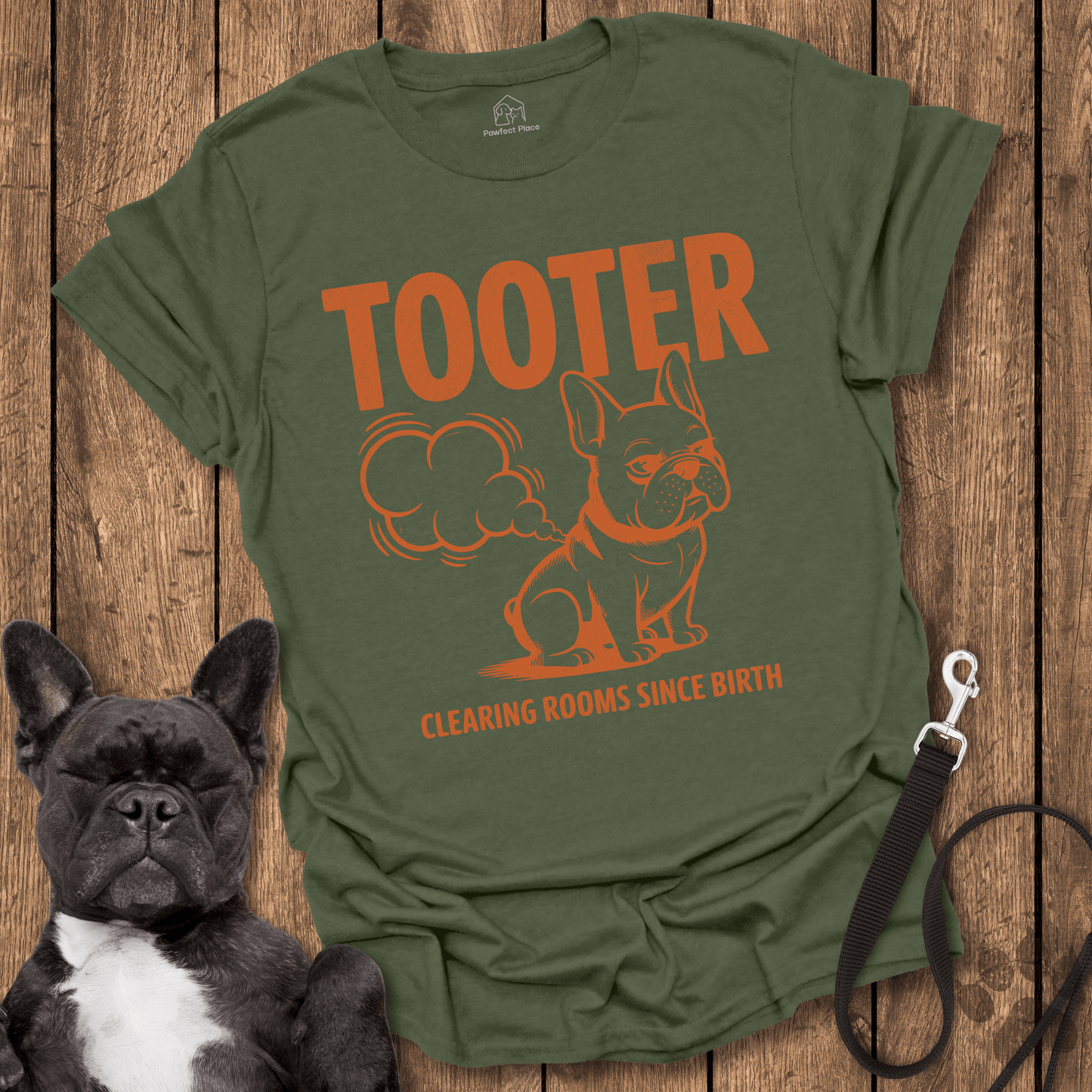 Tooter, Clearing Rooms Since Birth - Dog Shirt - PawfectPlace