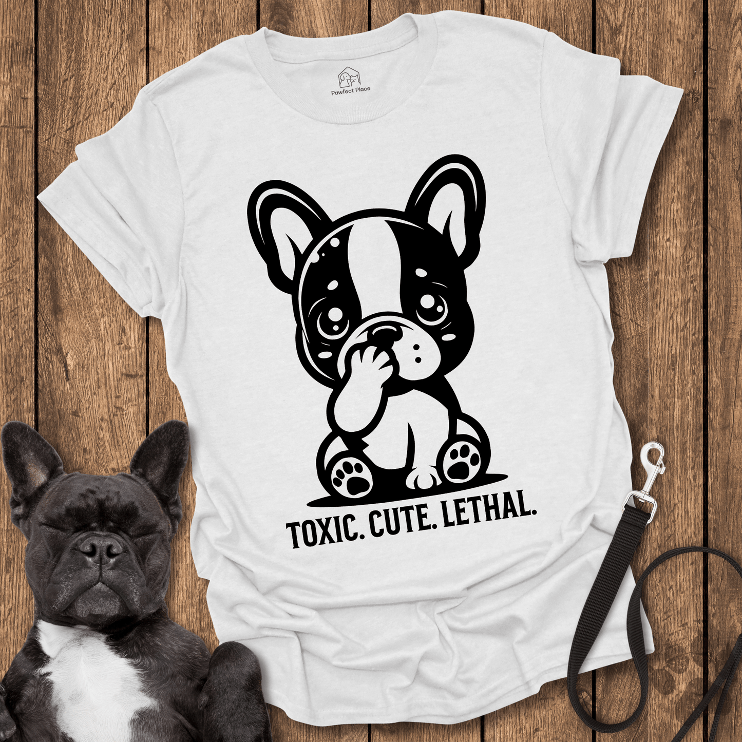 Toxic. Cute. Lethal - Dog Shirt - PawfectPlace