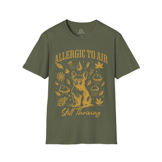 Allergic To Air, Still Thriving - Dog Shirt - PawfectPlace