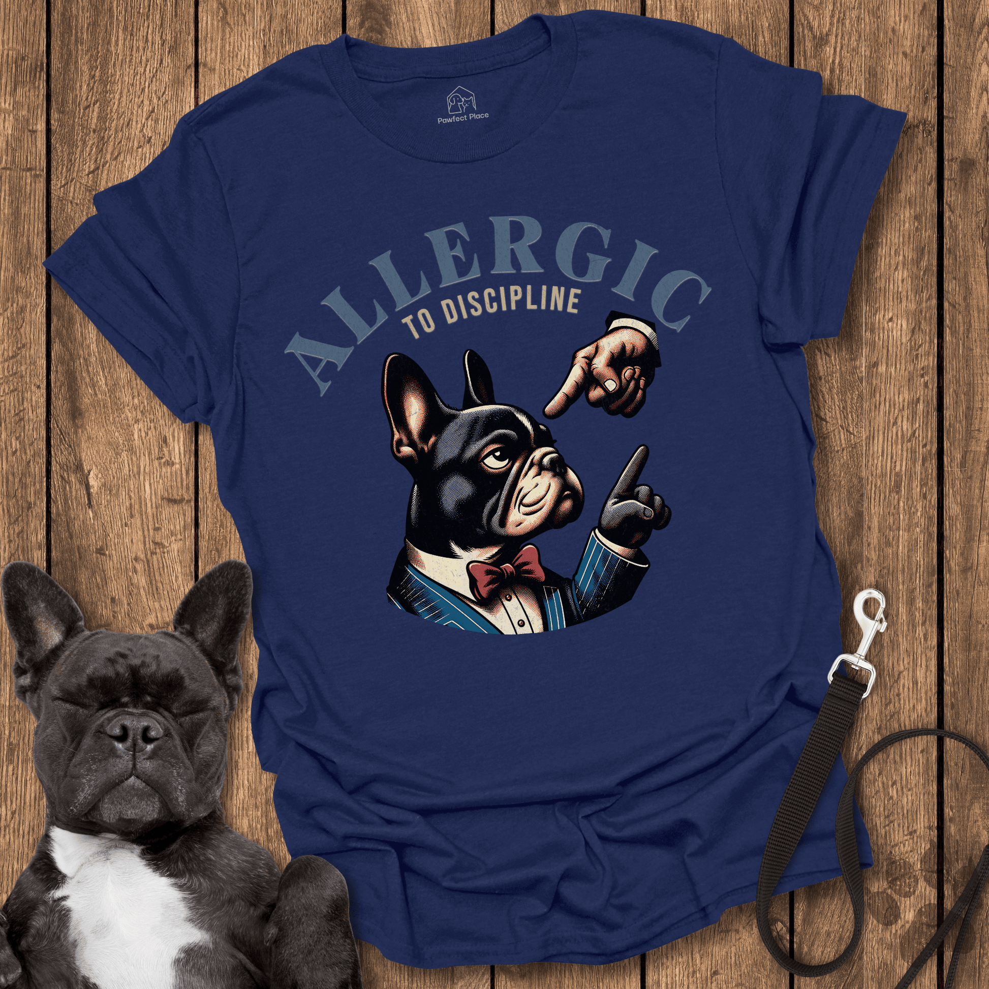 Allergic To Discipline, Bad Frenchie - Dog Shirt - PawfectPlace