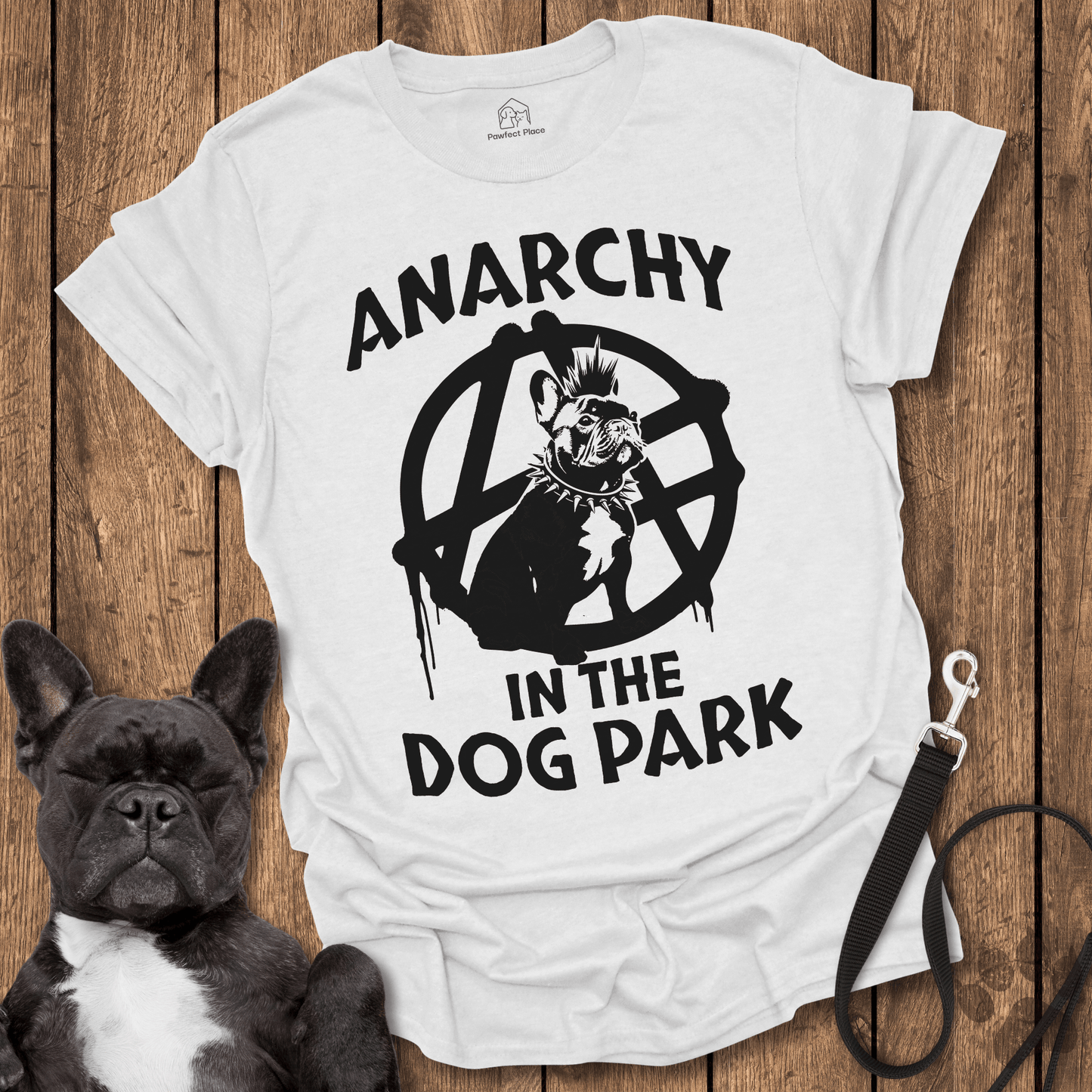 Anarchy In The Dog Park - Dog Shirt - PawfectPlace