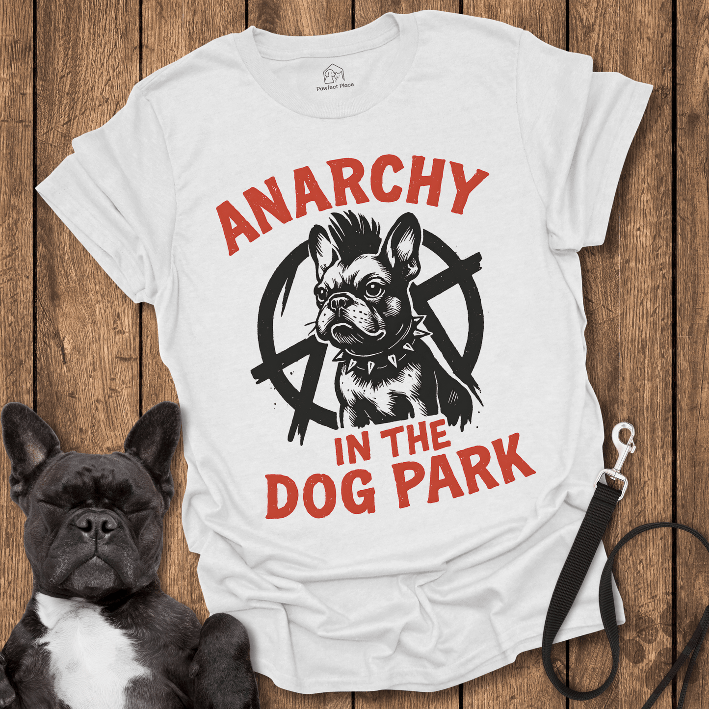 Anarchy In The Dog Park - Dog Shirt - PawfectPlace