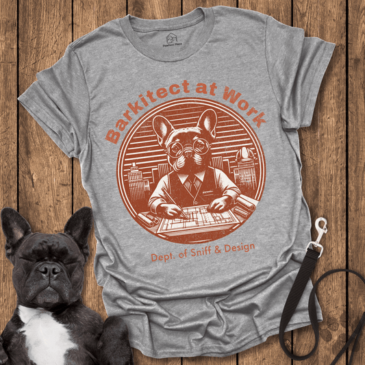 Barkitect At Work, Dept Of Sniff And Design - Dog Shirt - PawfectPlace