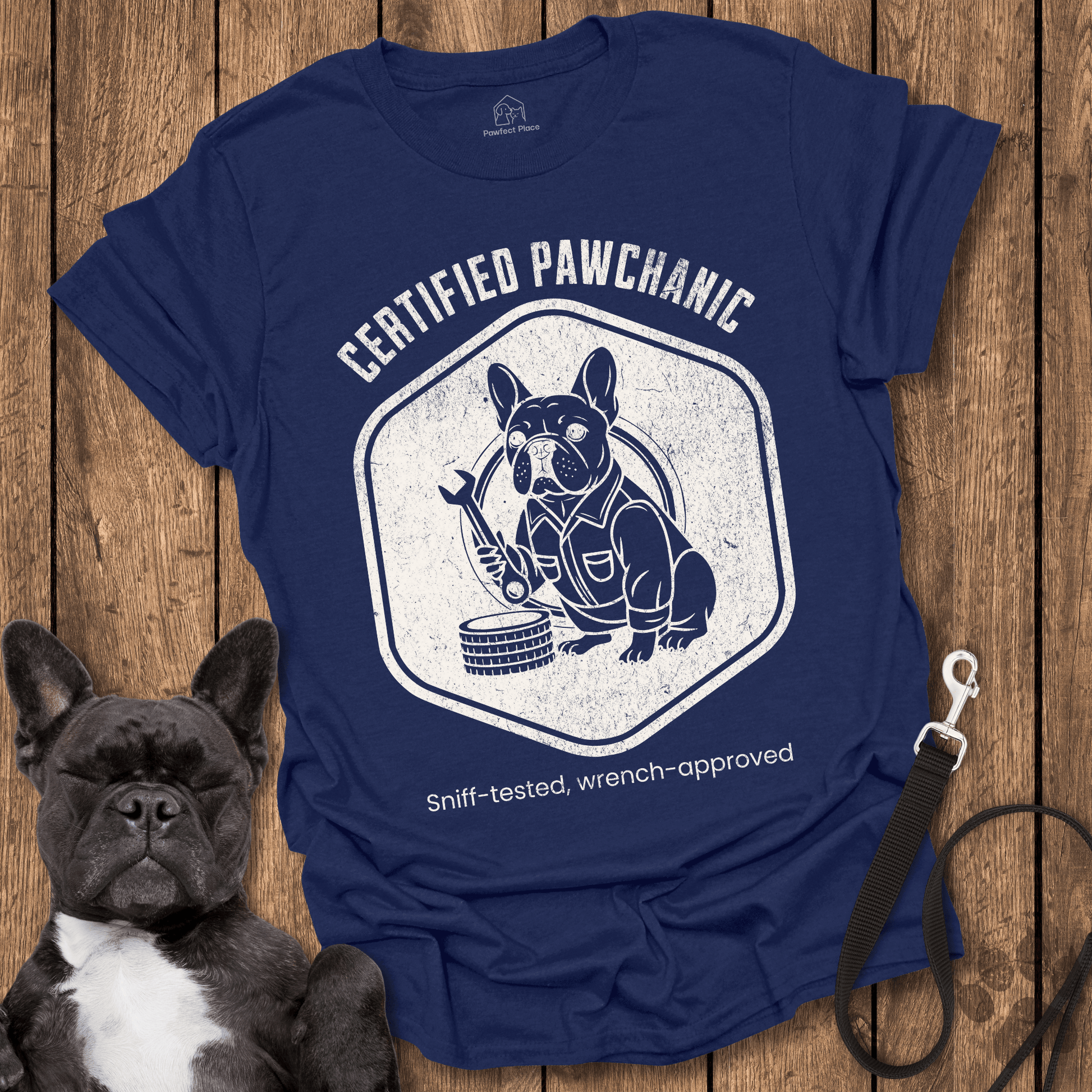 Certified Pawchanic, Sniff - tested Wrench - Approved - Dog Shirt - PawfectPlace