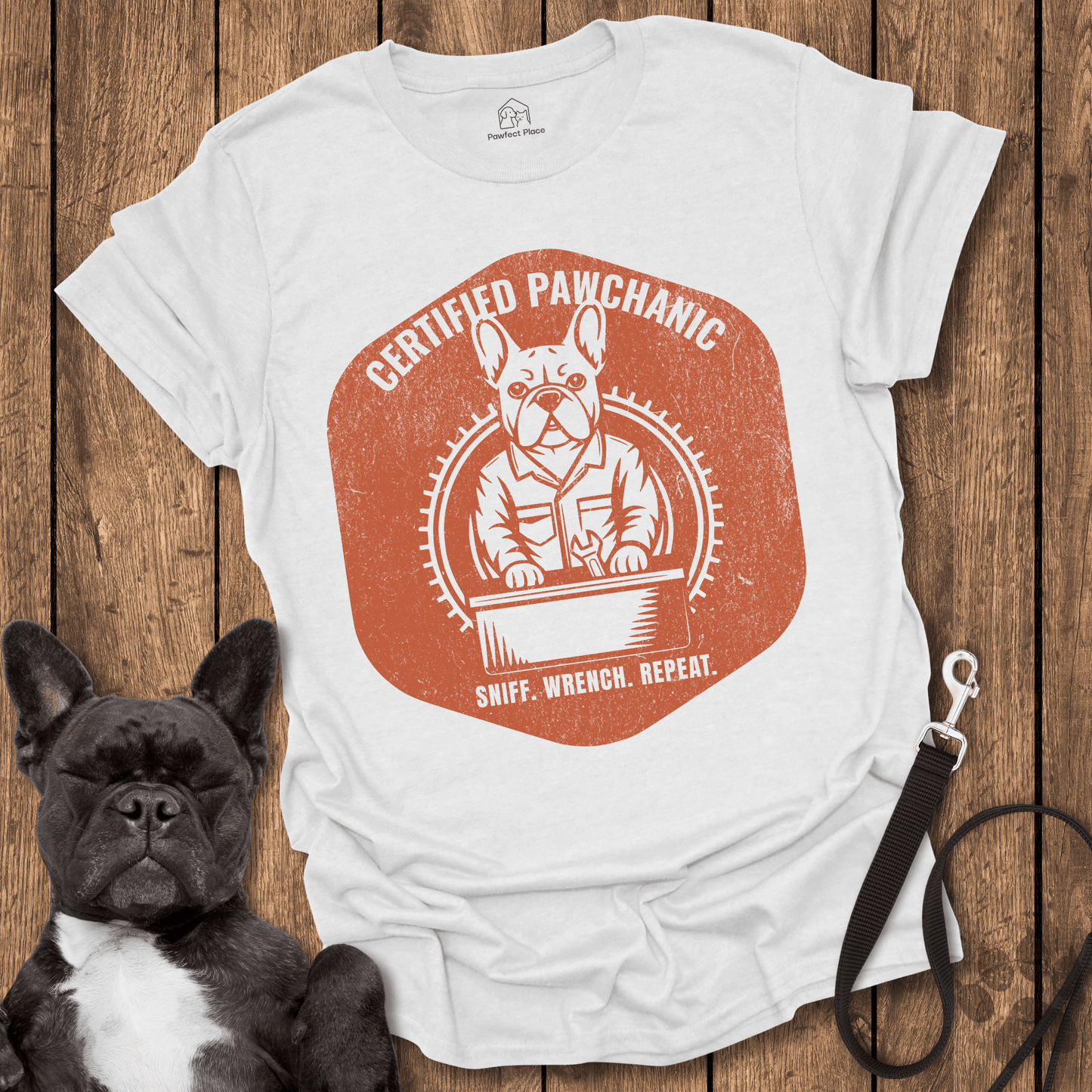 Certified Pawchanic, Sniff Wrench Repeat - Dog Shirt - PawfectPlace