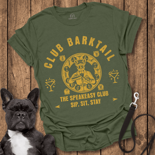 Club Barktail Speakeasy Bar, Sip Sit Stay - Dog Shirt - PawfectPlace