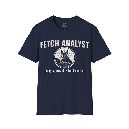 Fetch Analyst - Dog Shirt - PawfectPlace