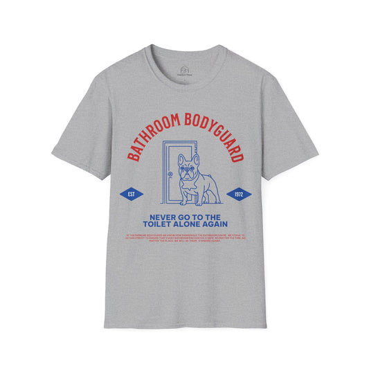 Frenchie Bathroom Bodyguard Society - Dog Shirt - PawfectPlace
