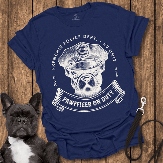 Frenchie On Duty, Police Pawfficer - Dog Shirt - PawfectPlace