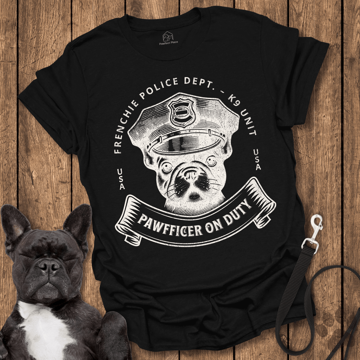 Frenchie On Duty, Police Pawfficer - Dog Shirt - PawfectPlace