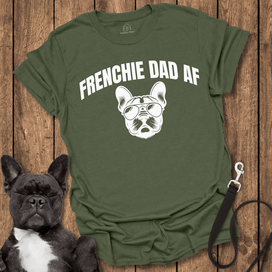 Frenchy Dad AF Cool Dog Shirt - PawfectPlace