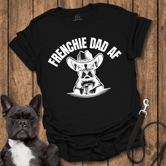 Frenchy Dad AF Cool Dog Shirt - PawfectPlace