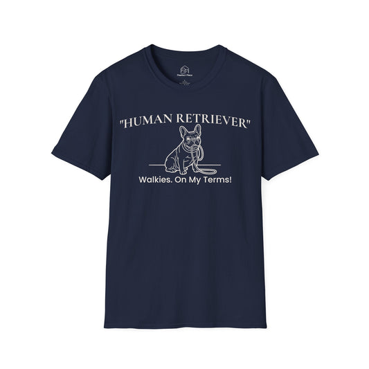 Human Retriever, Walkies On My Terms - Dog Shirt - PawfectPlace