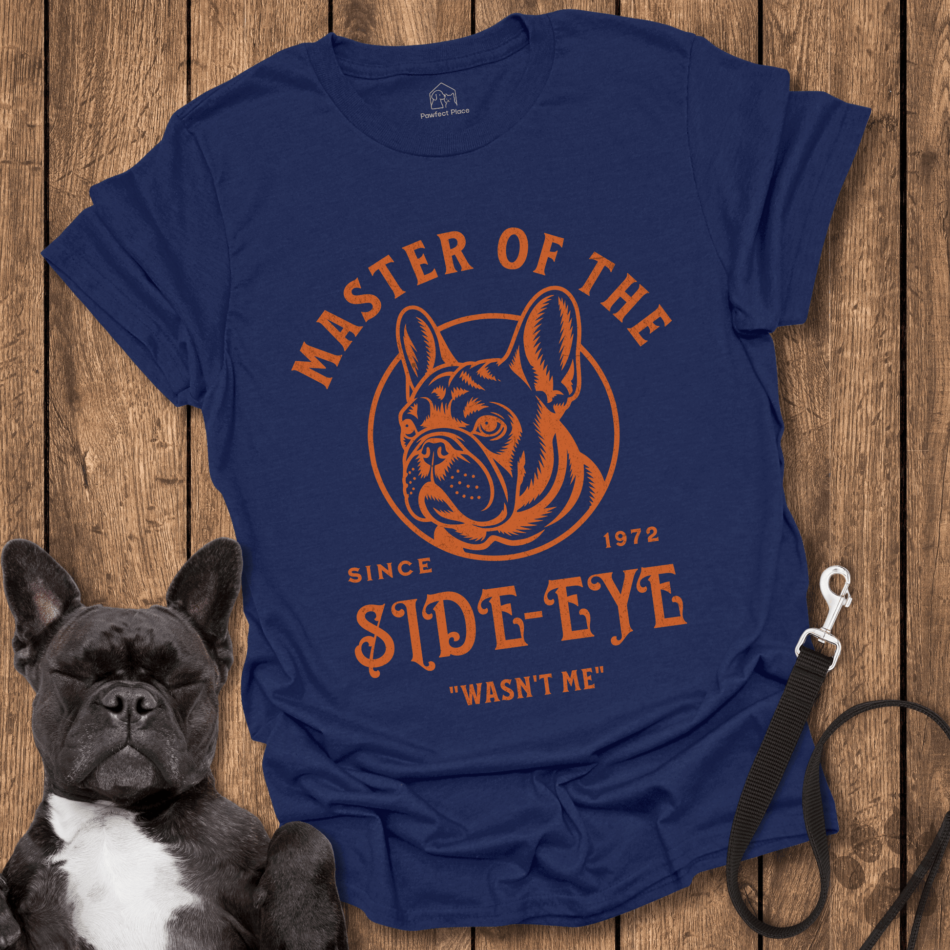 Master Of The Side - eye - Dog Shirt - PawfectPlace