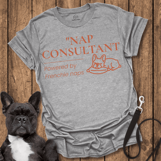 Nap Consultant, Powered By Frenchie Naps - Dog Shirt - PawfectPlace