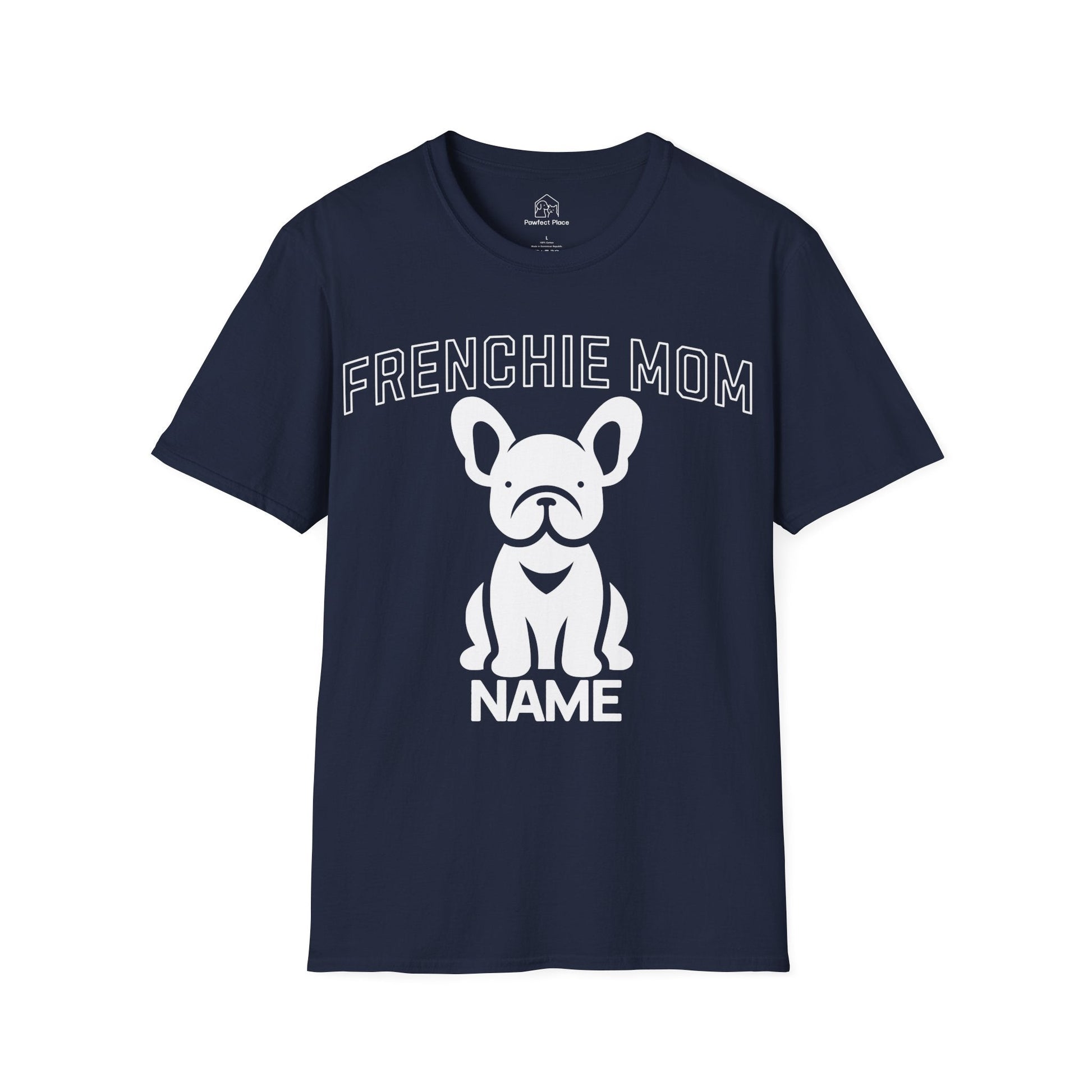 Personalize, Custom Frenchie Mom - Dog Shirt - PawfectPlace
