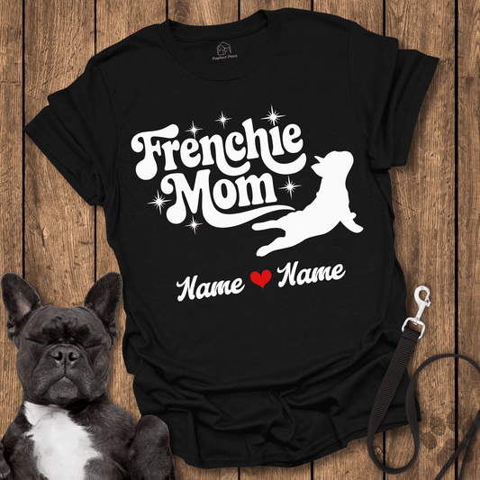 Personalize, Custom Frenchie Mom Name - Dog Shirt - PawfectPlace