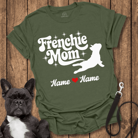 Personalize, Custom Frenchie Mom Name - Dog Shirt - PawfectPlace