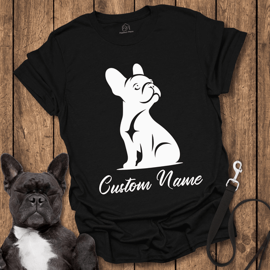 Personalize, Custom Frenchie Name - Dog Shirt - PawfectPlace